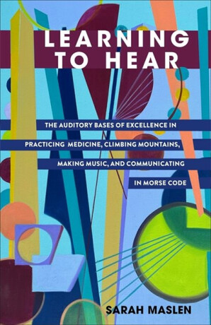 Learning to Hear - Sarah Maslen