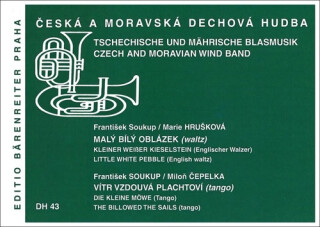 Malý bílý oblázek / Vítr vzdouvá plachtoví - Marie Hrušková,Miloň Čepelka,František Soukup