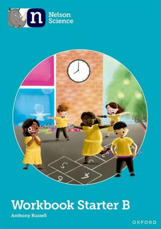 Nelson Science: Starter Level Workbook B - Russell Anthony