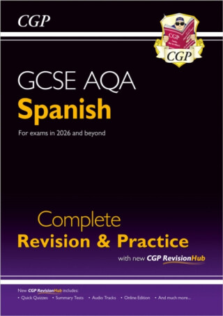 GCSE Spanish AQA Complete Revision & Practice with CGP RevisionHub - CGP Books