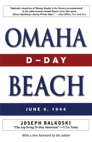 Omaha Beach - Joseph Balkoski