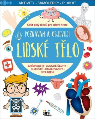 Poznávám a objevuji Lidské tělo - 