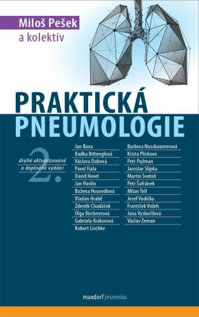Praktická pneumologie - Miloš Pešek,kolektiv autorů