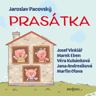 Prasátka - Jaroslav Pacovský