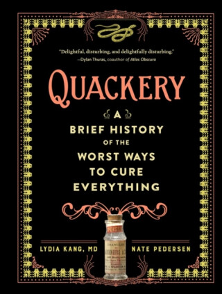 Quackery - Lydia Kang,Nate Pedersen