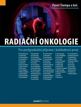 Radiační onkologie - Pavel Šlampa,kolektiv autorů