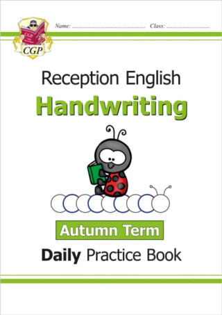 Reception Handwriting Daily Practice Book: Autumn Term - CGP Books