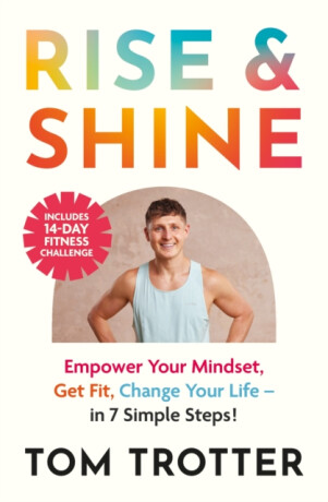 Rise & Shine - Tom Trotter