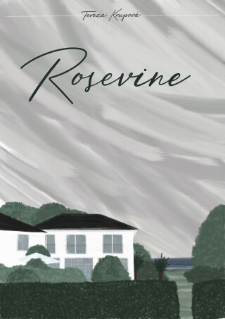 Rosevine - Tereza Krupová
