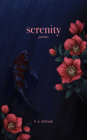 Serenity - F.S. Yousaf