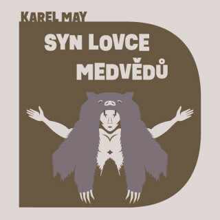 Syn lovce medvědů - Karel May