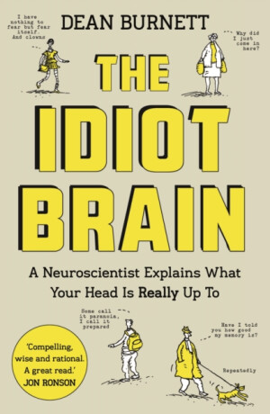 Idiot Brain - Dave Burnett