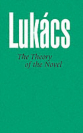 Theory of the Novel - György Lukács
