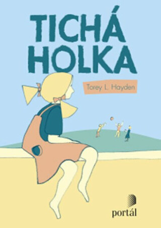 Tichá holka - Torey L. Hayden