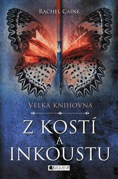 Velká knihovna Z kostí a inkoustu - Rachel Caineová