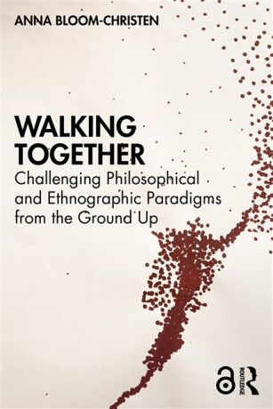 Walking Together - Anna Bloom-Christen