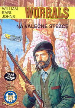 Worrals na valečné stezce (poškozená) - William Earl Johns; Zdeněk Burian