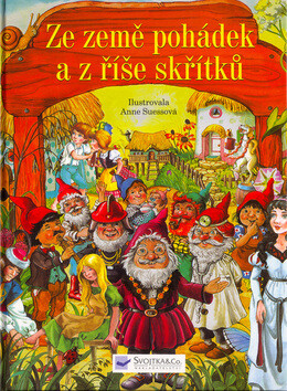 Ze země pohádek a říše skřítků - Anne Suessová